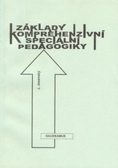 Základy komprehenzivní speciální pedagogiky