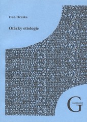 Otázky etiologie