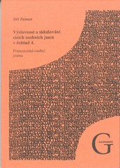 Výslovnost a sklonování cizích osobních jmen v ceštine 4. - francouzská osobní jména