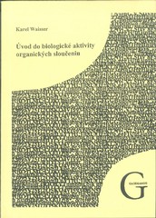 Úvod do biologické aktivity organických sloucenin