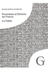 Proverbes et Dictons de France. La Fable