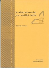 Kvalitní stravování jako sociální služba