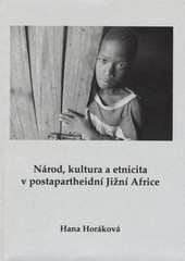 Národ, kultura a etnicita v postapartheidní Jižní Africe