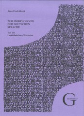 Zur Morphologie der deutschen Sprache. Teil III, Undeklinierbare Wortarten