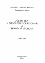 Učební text k problematice rodinné a sexuální výchovy