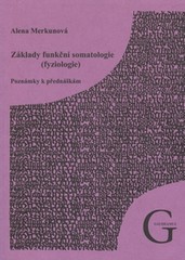 Základy funkční somatopatologie (fyziologie)