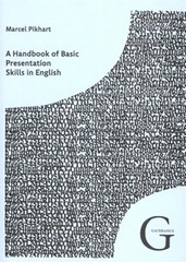 A Handbook of Basic Presentation Skills in English