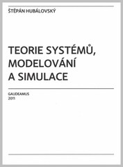 Teorie systémů, modelování a simulace