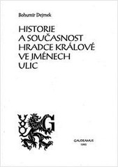 Historie a současnost Hradce Králové ve jménech ulic