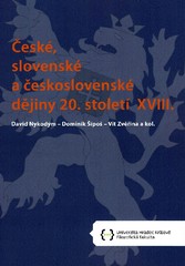 České, slovenské a československé dějiny 20. století XVIII.