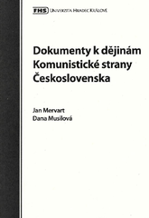 Dokumenty k dějinám komunistické strany Československa