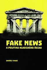 Fake news a politika klasického Řecka