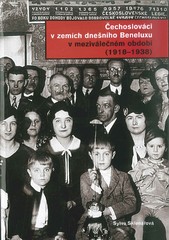 Čechoslováci v zemích dnešního Beneluxu v meziválečném období 1918-1938