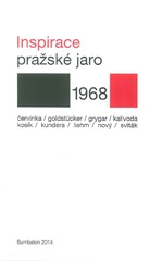 Inspirace pražské jaro 1968. Literární noviny, sborník statí