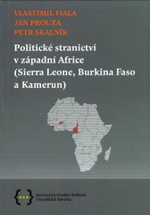 Politické stranictví v západní Africe (Sierra Leone, Burkina Faso a Kamerun)