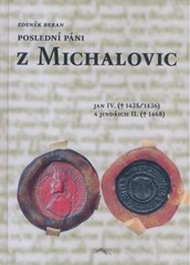 Poslední páni z Michalovic. Jan IV. († 1435/1436) a Jindřich II. († 1468)