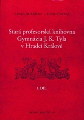 Stará profesorská knihovna Gymnázia J. K. Tyla v Hradci Králové. 1.díl
