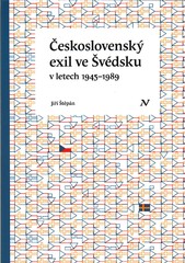 Československý exil ve Švédsku v letech 1945–1989