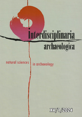 Interdisciplinaria Archaeologica – Natural Sciences in Archaeology 1/2024