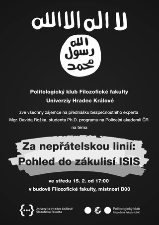 Pohled do zákulisí ISIS - Přednáška bezpečnostního experta Mgr. Davida Rožka
