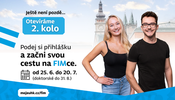 Otevíráme 2. kolo přihlášek! Pojďte studovat na FIM! 
