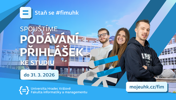 Podejte si přihlášku ke studiu na FIM UHK!