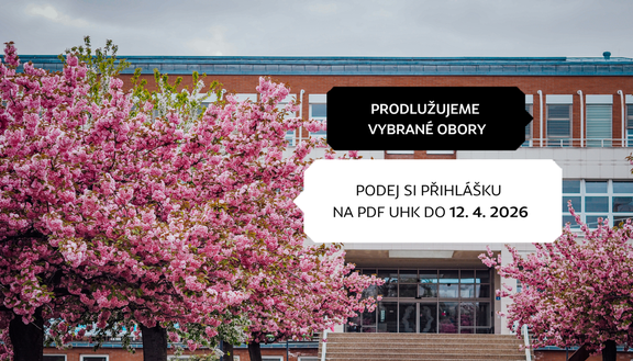 Prodlužujeme přihlášky na PdF UHK! Přihlaste se