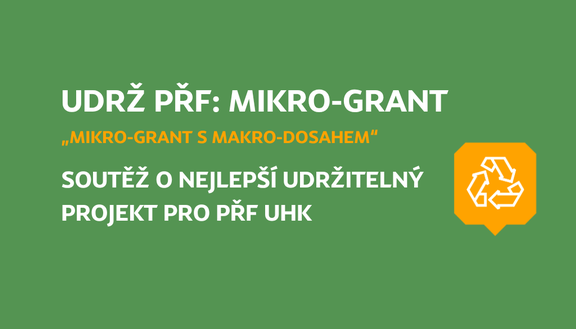 Proměňte svůj nápad v&nbsp;konkrétní změnu: UDRŽ PřF μ-GRANT