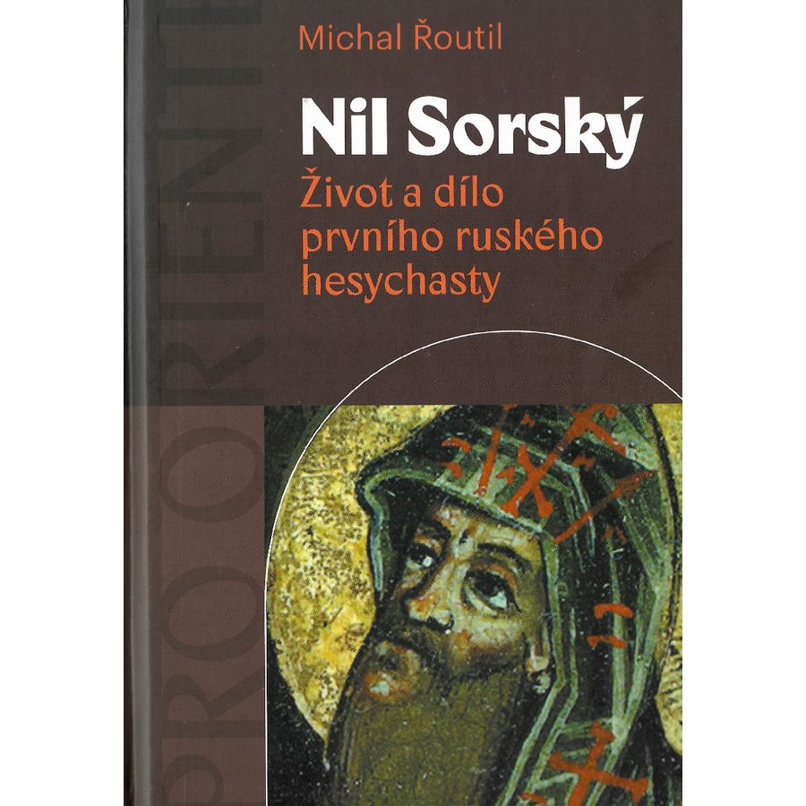 Nil Sorský - Život a dílo prvního ruského hesychasty - Univerzita ...